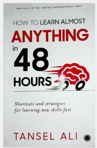 How to learn Almost ANYTHING in 48 hours