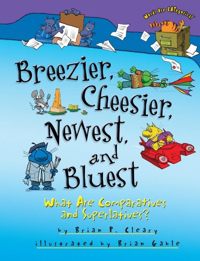 Breezier, Cheesier, Newest and Bluest