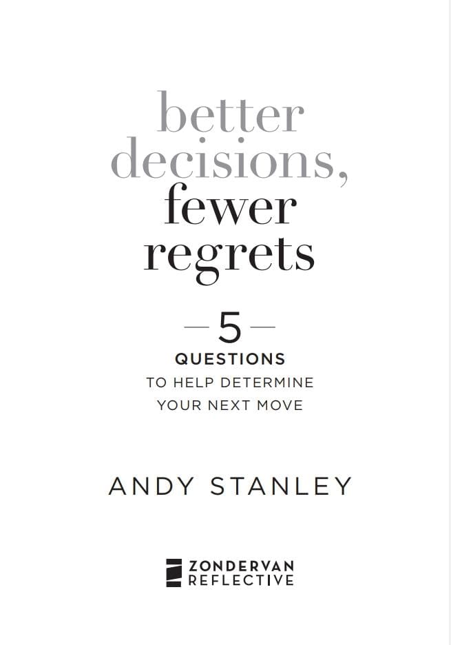 Better Decisions Fewer Regrets Chapter 1