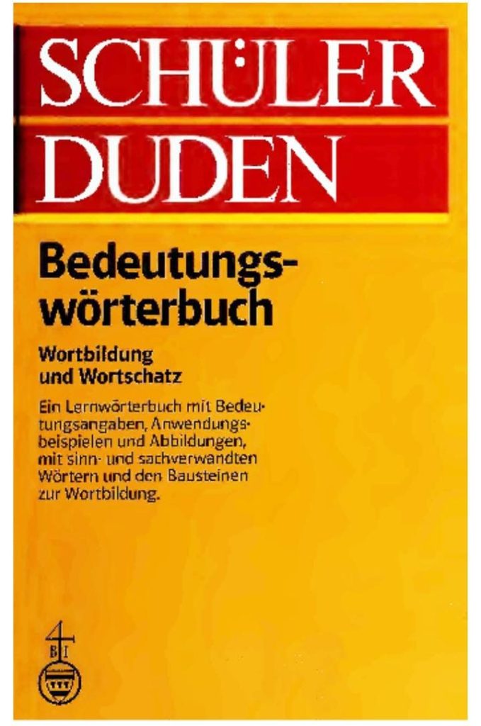 Schüler Duden Bedeutungs wörterbuch Wortbildung und Wortschatz