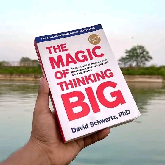 The Magic of Thinking Big