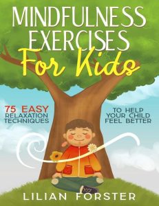 Mindfulness Exercises For Kids