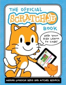 The Official Scratch Jr Book Help Your Kids Learn to Code