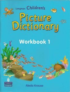 Longman Children Picture Dictionary Workbook 1