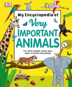 My Encyclopedia of Very Important Animals